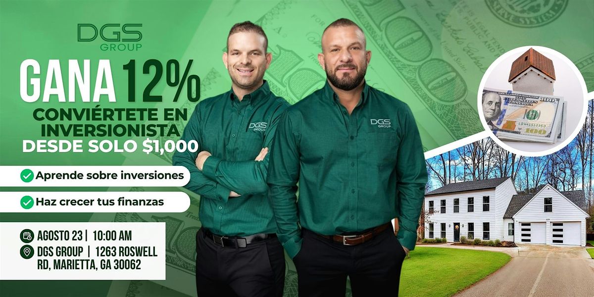 CONVIÉRTETE EN INVERSIONISTA CON NUESTRO PROGRAMA GANA 12%, 23 August | Event in Marietta | AllEvents