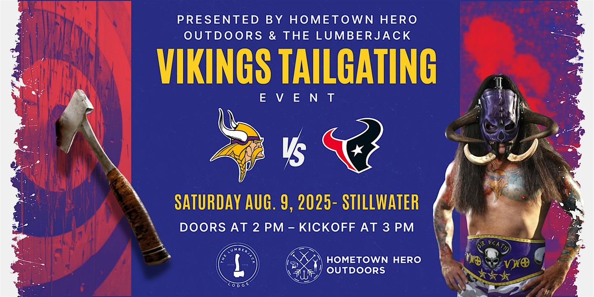 Tailgate for a Cause – Vikings vs. Texans Preseason Tailgate, 9 August | Event in Stillwater | AllEvents