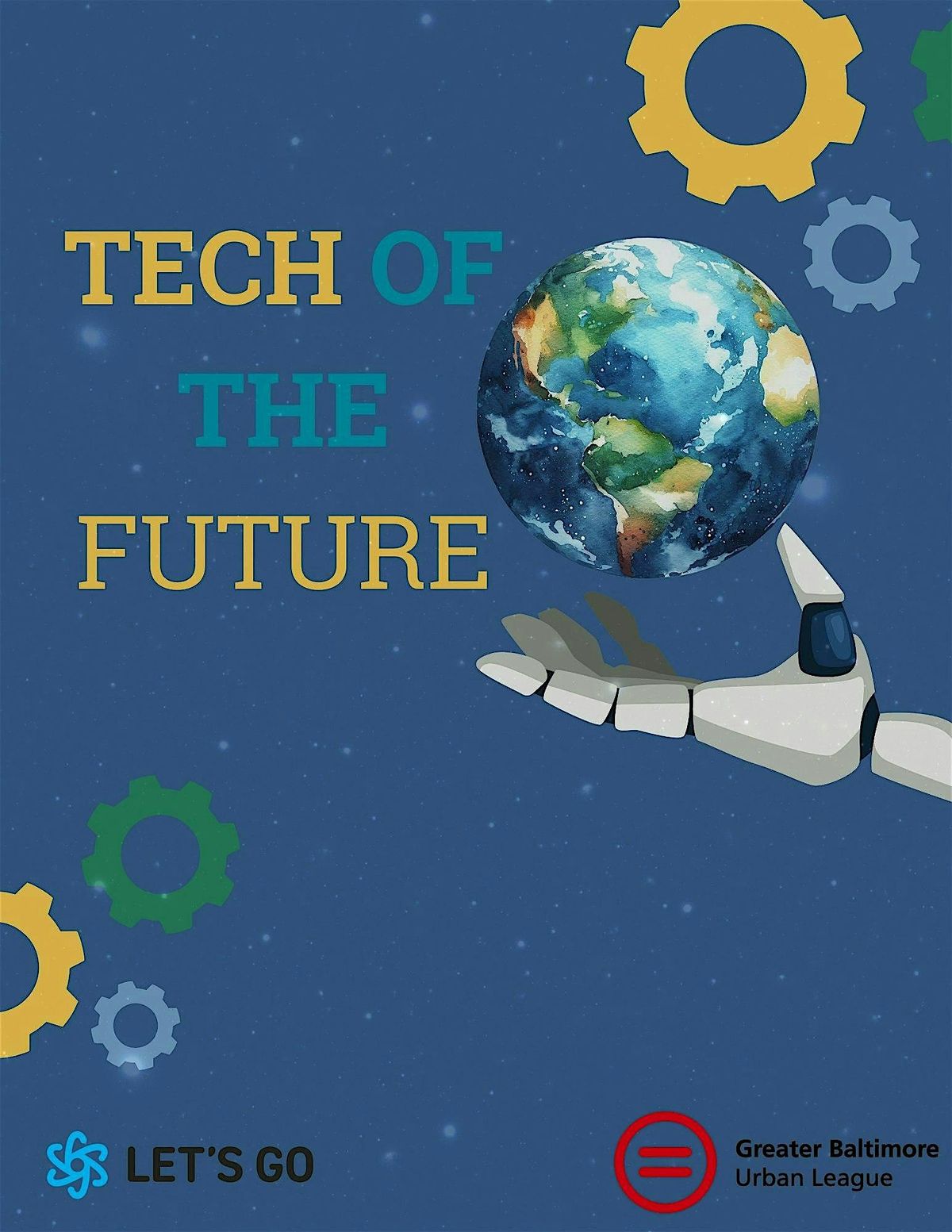 Tech Of The Future: A LET'S GO Teen Science Cafe Event, 6 August | Event in Baltimore | AllEvents