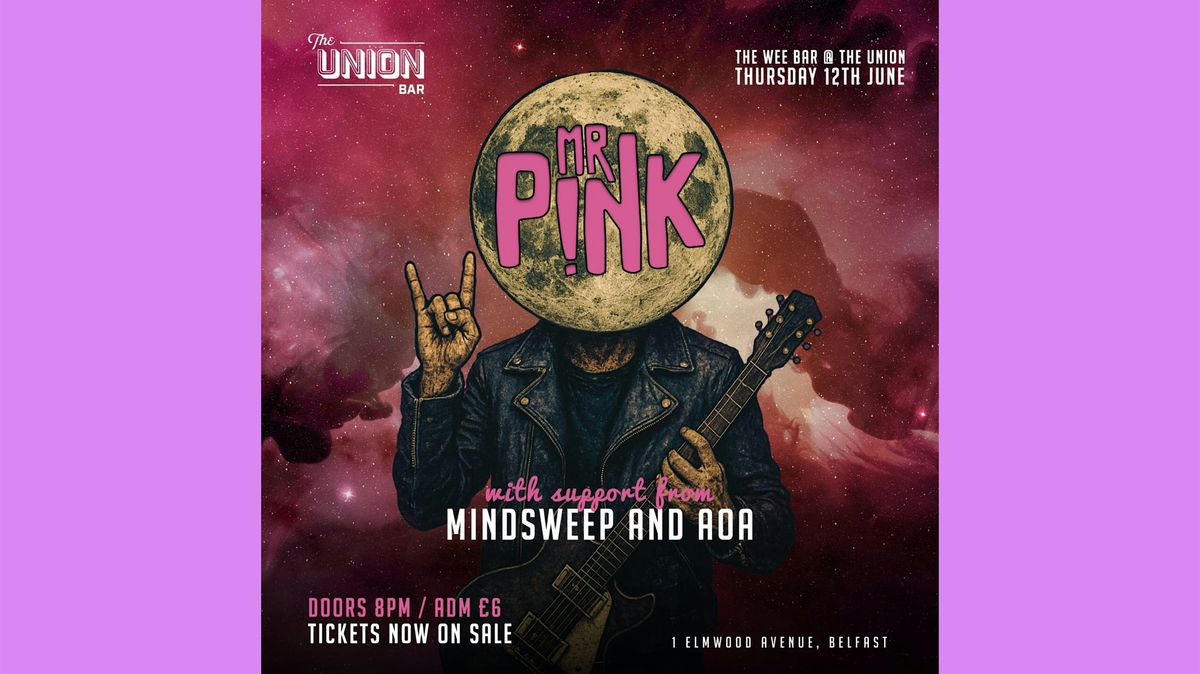 MR P!NK - PSYCHO  Single Launch - Featuring (Mindsweep & AOA), 12 June | Event in Belfast | AllEvents