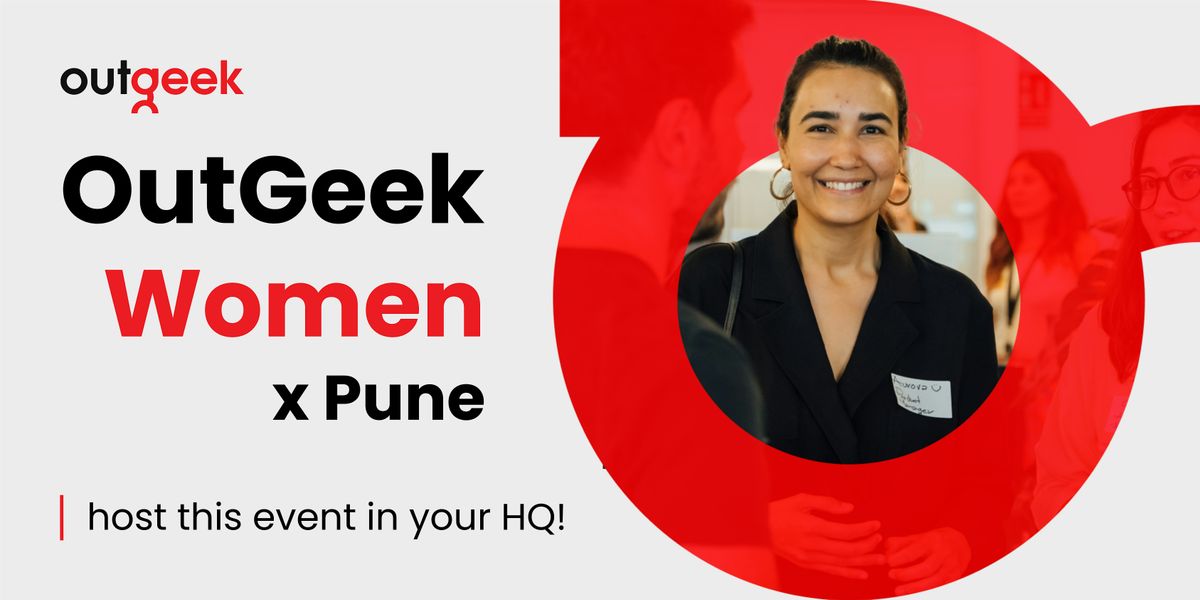 OutGeek Women in Tech - Pune Team Ticket, 30 October | AllEvents