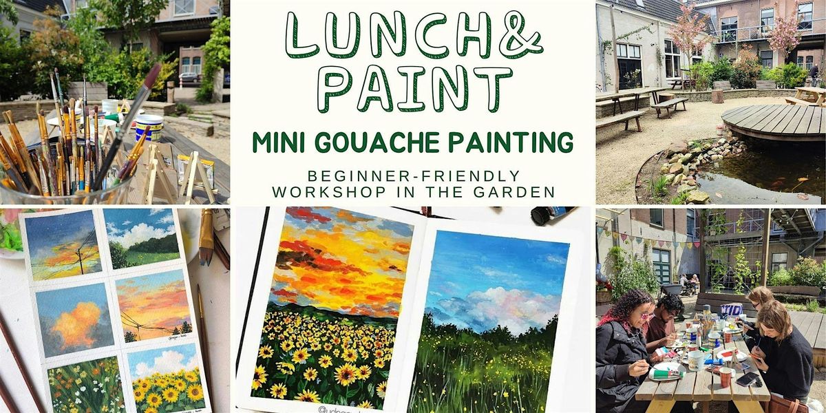 Lunch & Paint: Mini Gouache Painting in the Garden - beginner-friendly, 31 July | Event in Leiden | AllEvents