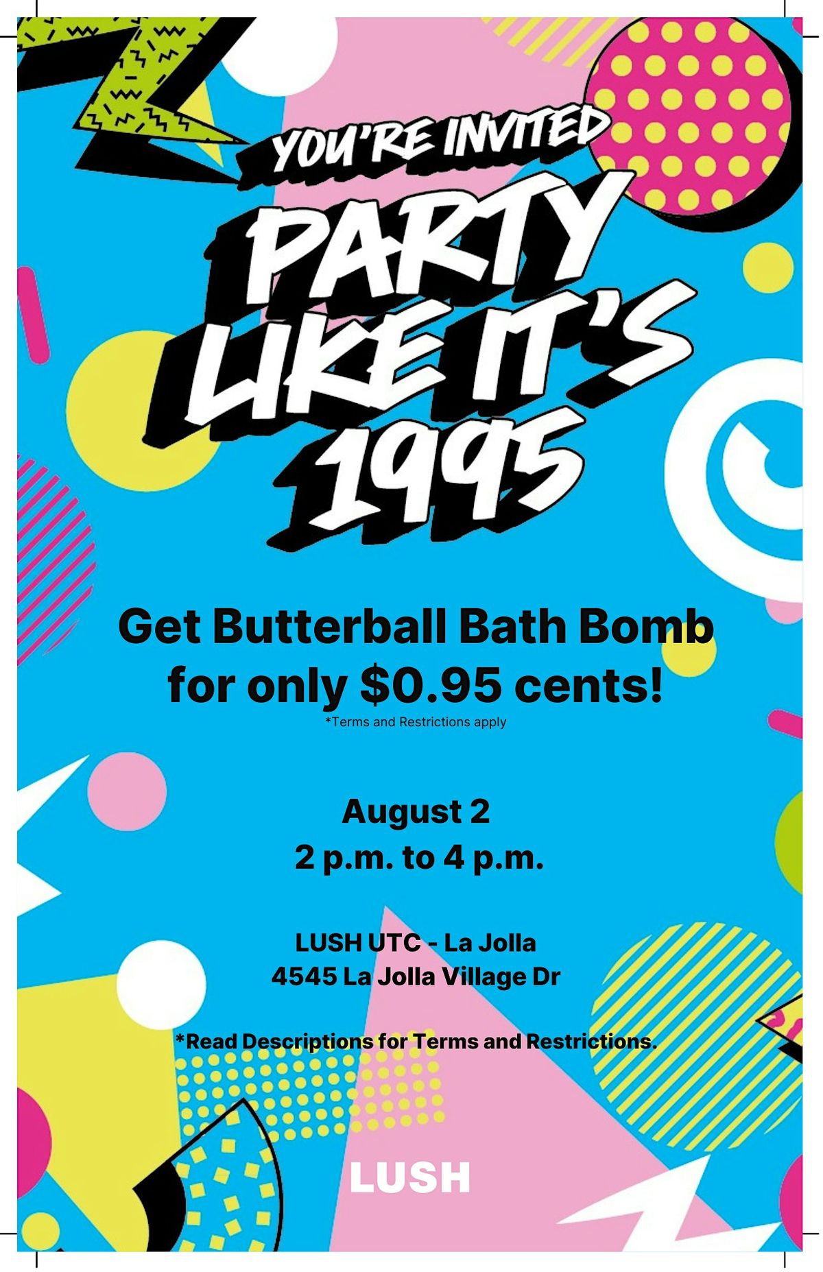 LUSH - BUTTERBALL FOR ONLY $0.95!, 2 August | Event in San Diego | AllEvents