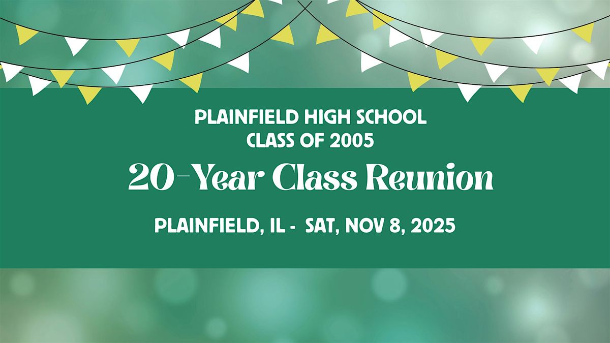 PHS Class of '05 20-Year Reunion, 8 November | Event in Plainfield | AllEvents
