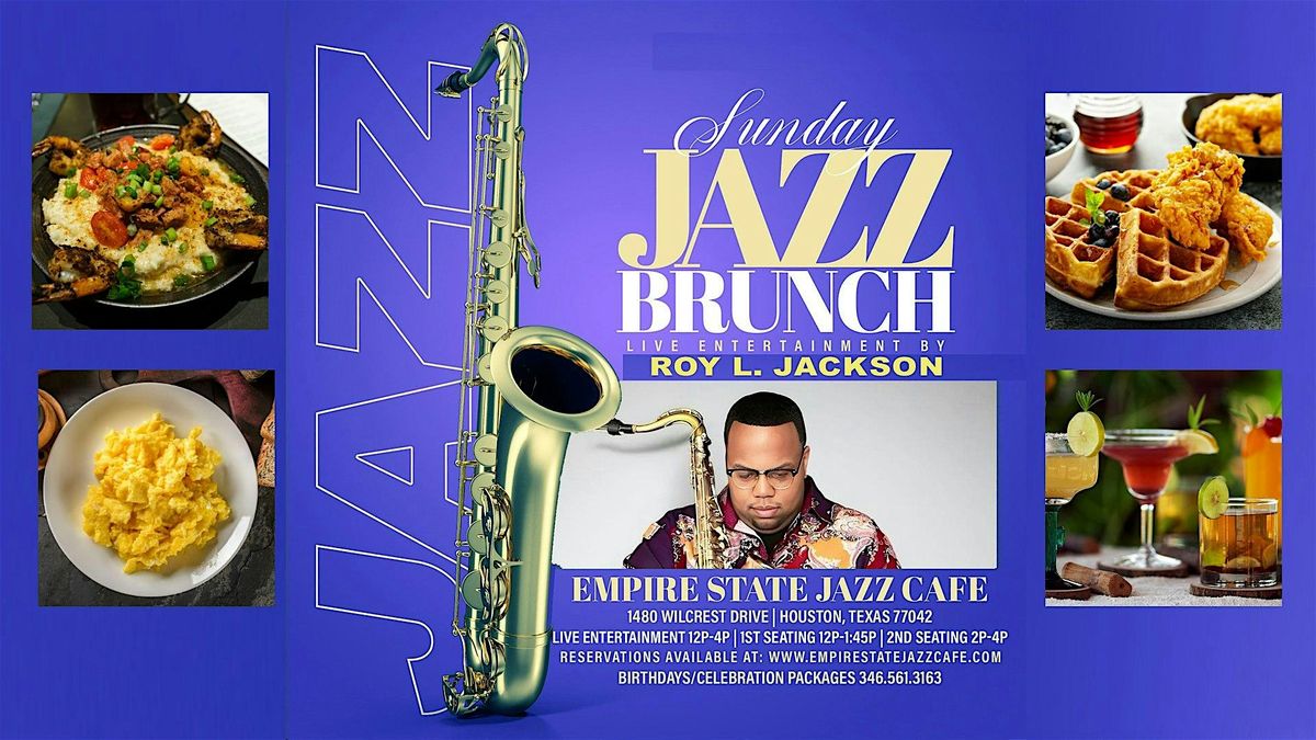 5/25 - Sunday Jazz Brunch with Roy L Jackson, 25 May | Event in Houston | AllEvents
