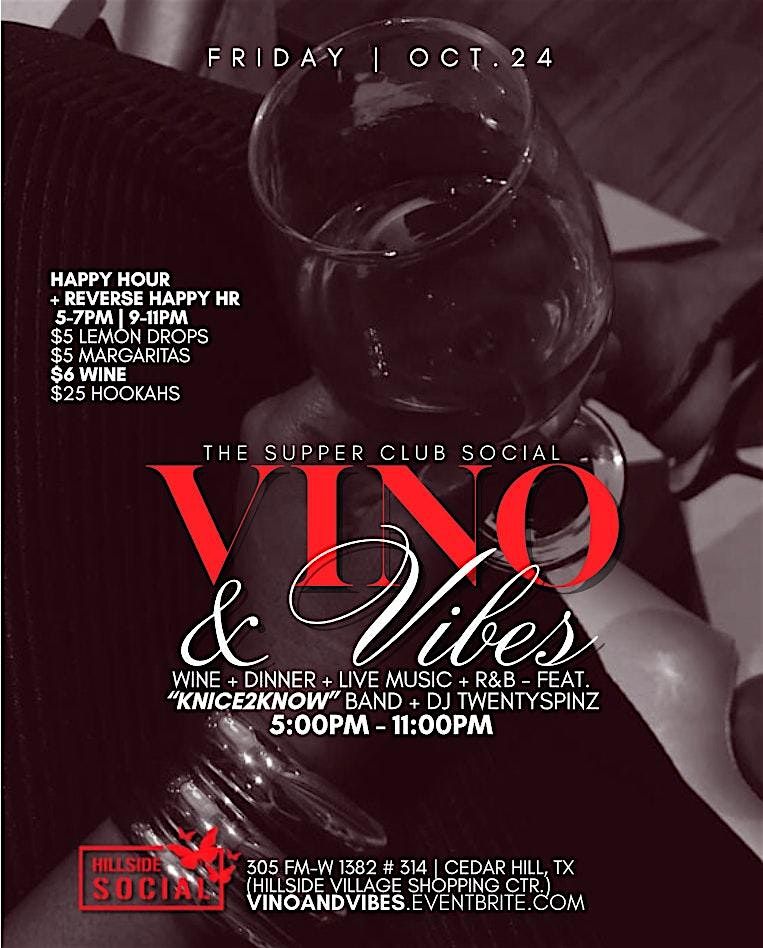 VINO & VIBES: Wine, Live Music, Dinner, Cocktails + R&B @ Hillside Social, 24 October | Event in Cedar Hill