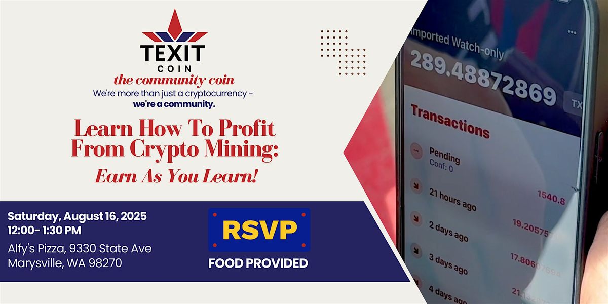 Learn How To Profit From Crypto Mining: Earn As You Learn!, 16 August | Event in Marysville | AllEvents