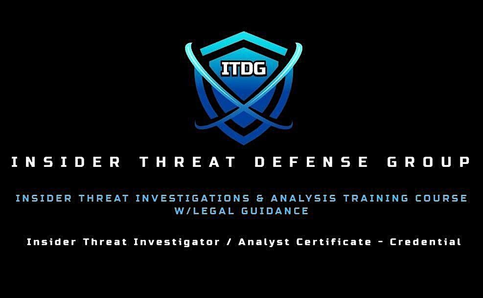 INSIDER THREAT INVESTIGATIONS & ANALYSIS TRAINING COURSE W/ LEGAL GUIDANCE, 21 July | Event in Laurel