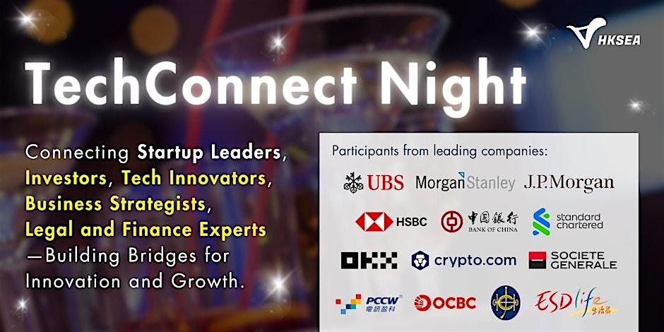 【SEP2025】TechConnect Night: Best Professional Networking Event in Hong Kong, 24 September | Event in Hong Kong
