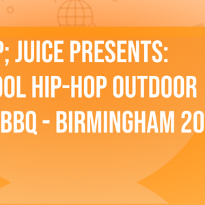 GIN &amp; JUICE PRESENTS: OLD SCHOOL HIP-HOP OUTDOOR SUMMER BBQ - BIRMINGHAM 2025