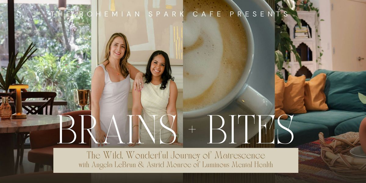 Brains + Bites: The Wild, Wonderful Journey of Matrescence, 20 August | Event in Pinecrest | AllEvents