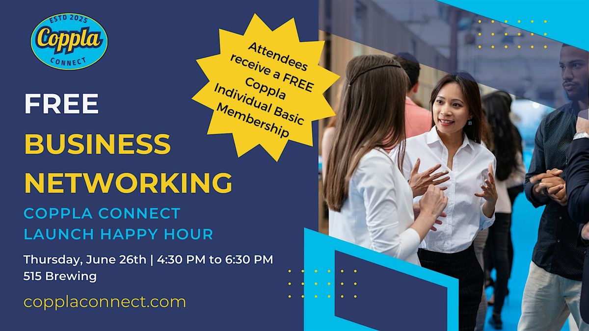 Free Networking Event - Coppla Connect (Des Moines), 26 June | Event in Clive | AllEvents
