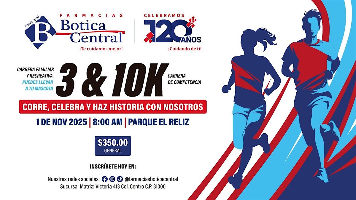 Carrera 120 años en movimiento Farmacias Botica Central, 1 November | Event in Chihuahua | AllEvents
