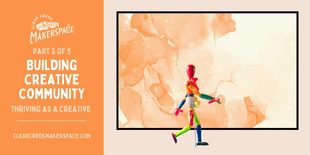 Building Creative Community (Thriving as a Creative Workshop Series), 4 December | Event in Wheat Ridge | AllEvents