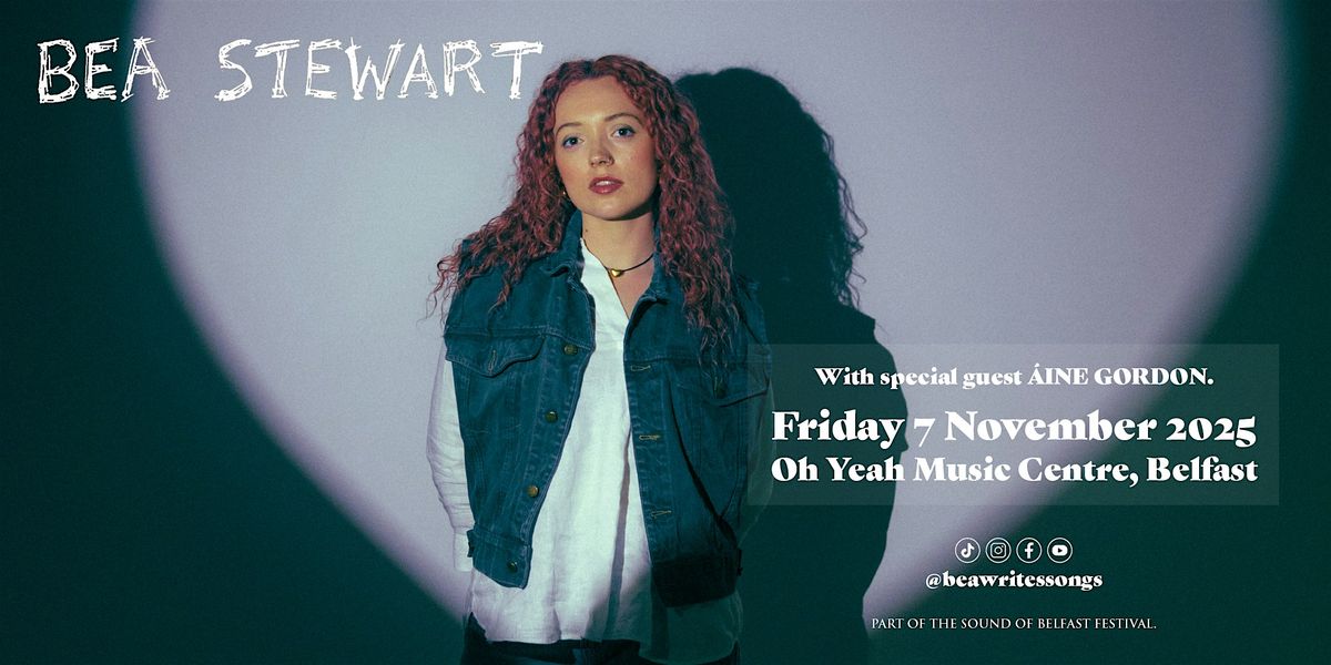BEA STEWART with special guest: AINE GORDON, 7 November | Event in Belfast | AllEvents