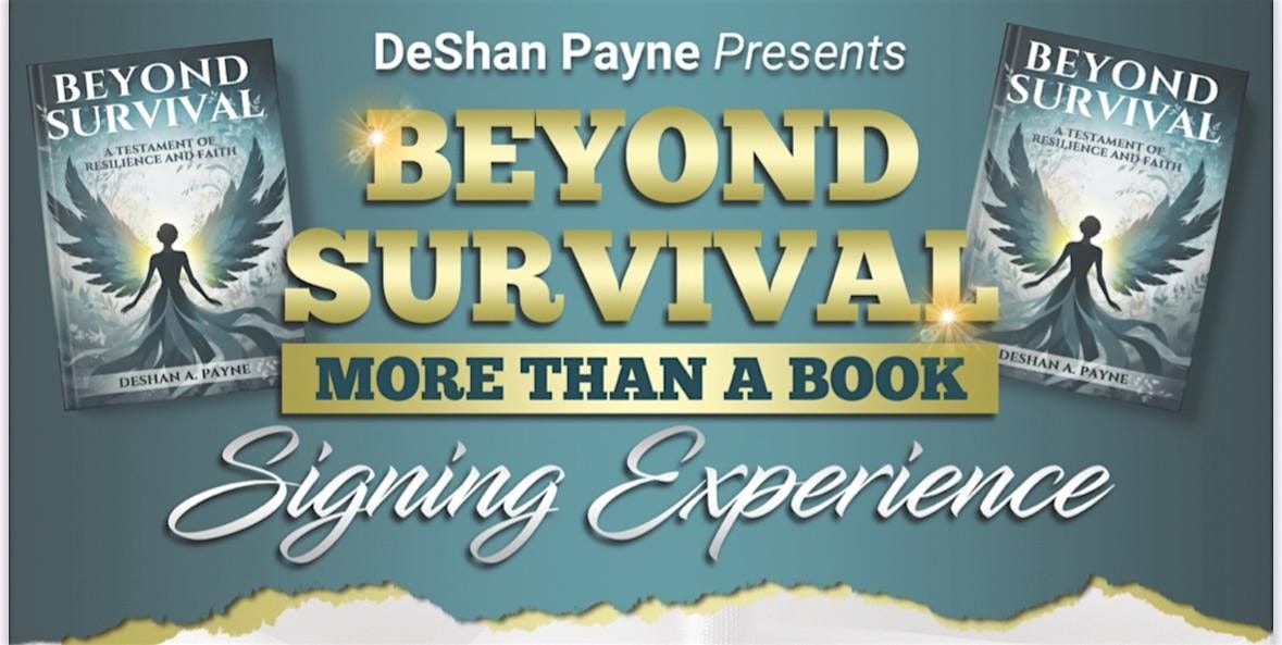 DeShan Payne Presents Beyond Survival: More Than A Book Signing Experience, 27 September | Event in Waldorf