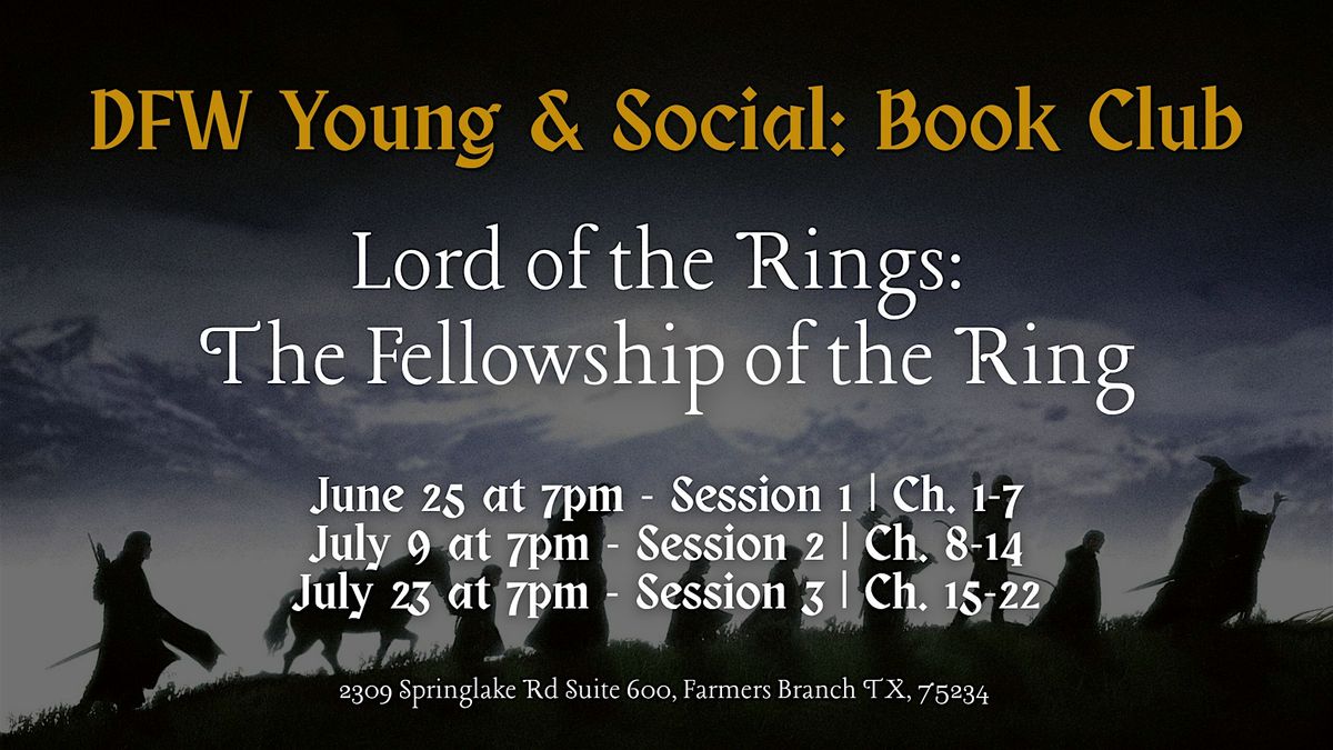 The Fellowship of the Ring: DFWYAS Book Club, 25 June | Event in Farmers Branch | AllEvents