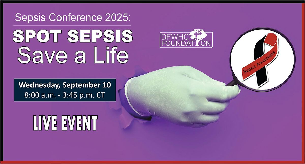 Sepsis Conference- Spot Sepsis, Save a Life September 10, 2025, 10 September | Event in Fort Worth | AllEvents