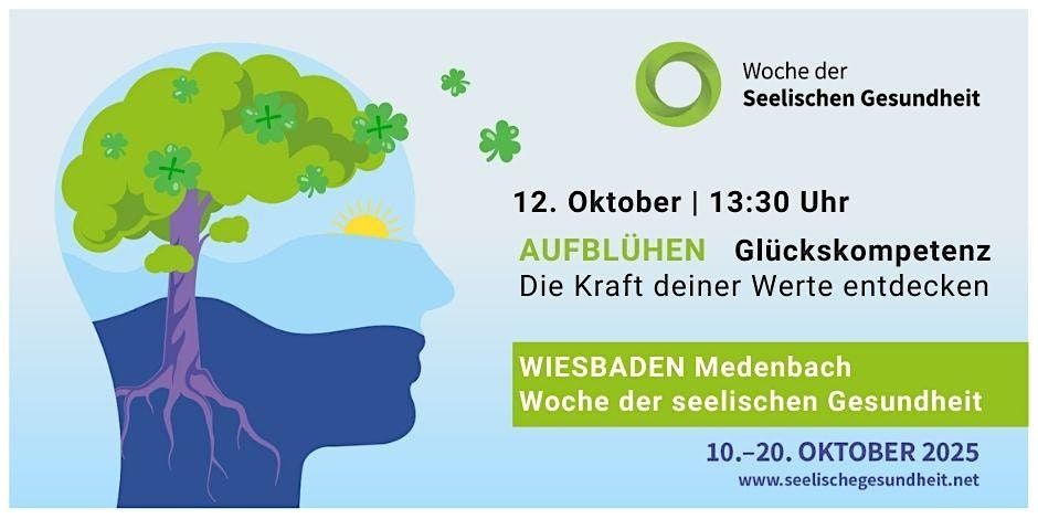 AUFBLÜHEN - Glückskompetenz: Die Kraft Deiner Werte entdecken, 12 October | Event in Wiesbaden | AllEvents