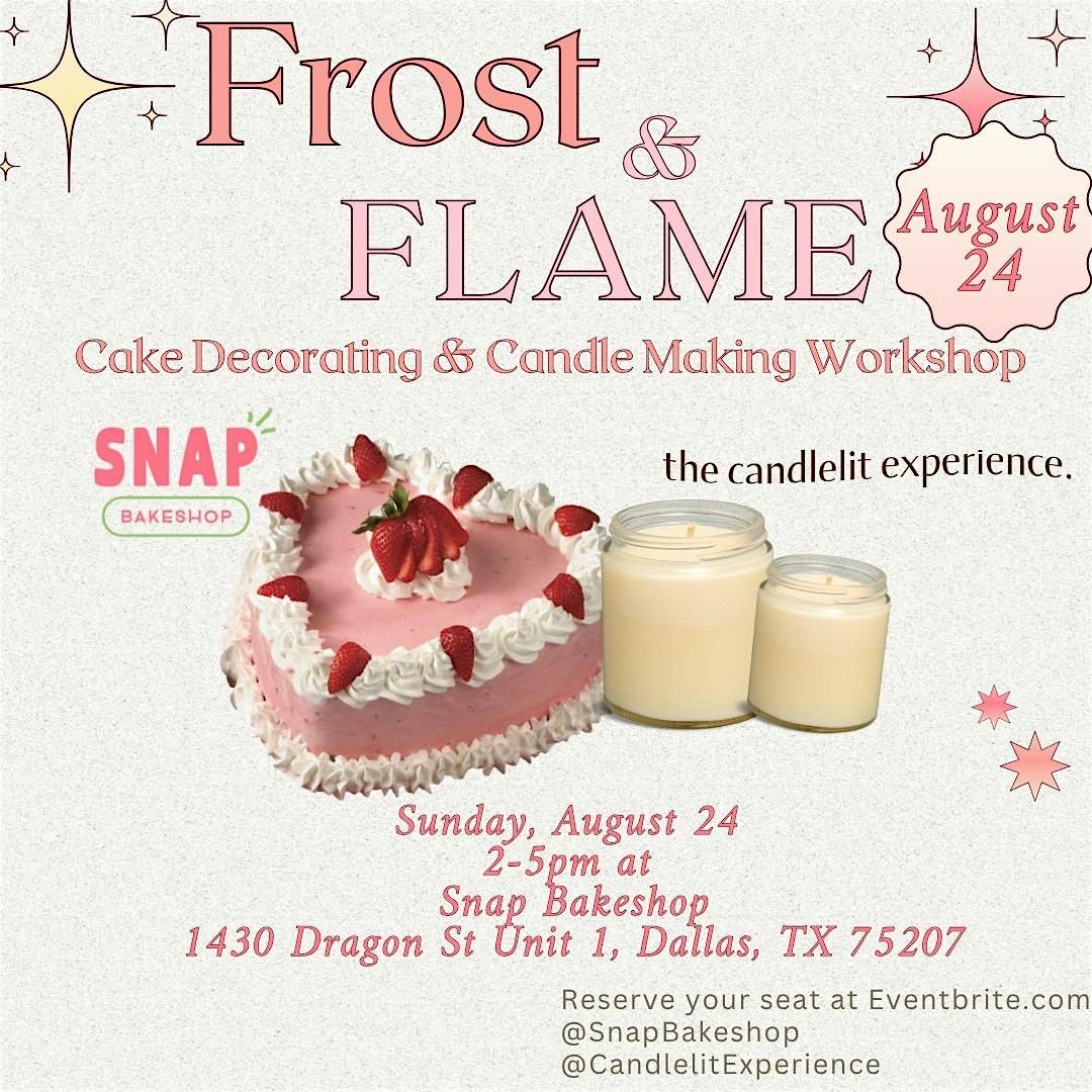 Frost + Flame: Cake Decorating & Candle Making Workshop, 24 August | Event in Dallas | AllEvents