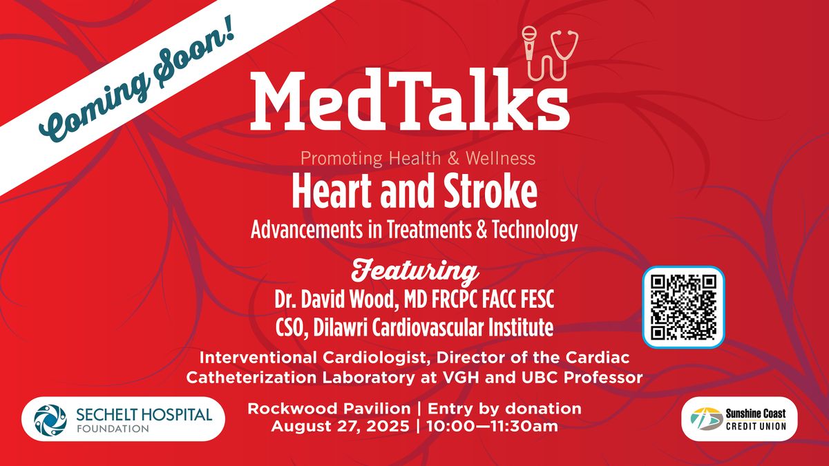 MedTalks : Heart & Stroke, 27 August | Event in Sechelt | AllEvents