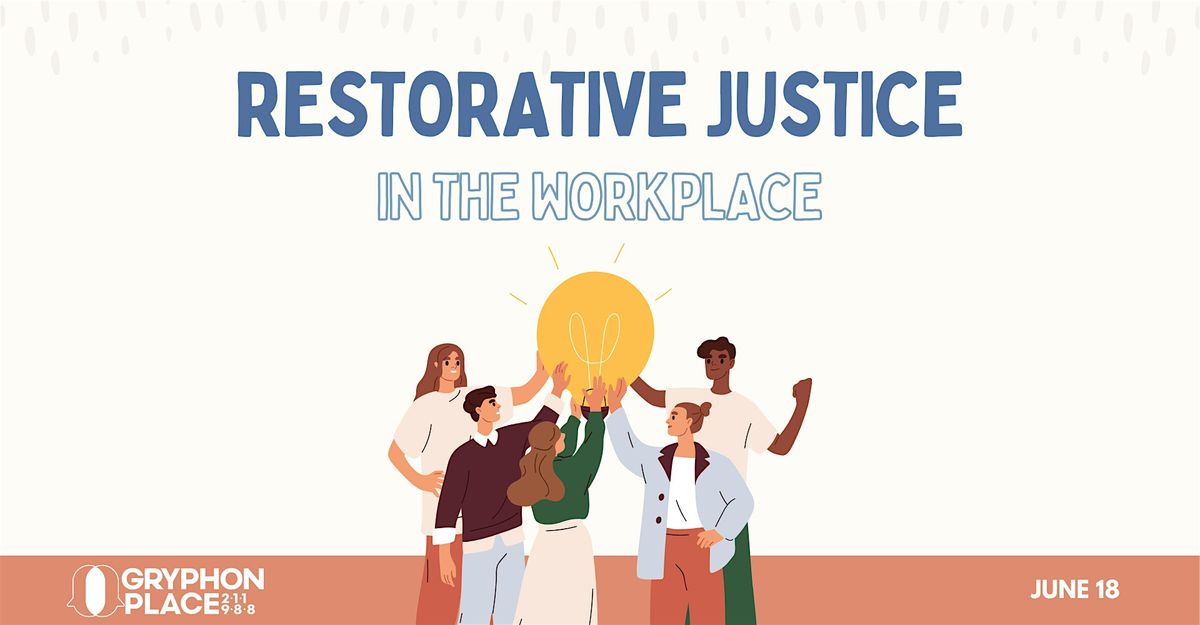 Restorative Justice in the Workplace, 18 June | Event in Kalamazoo | AllEvents