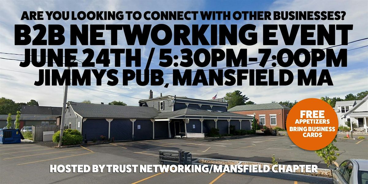 B2B Networking Party/Mansfield MA, 24 June | Event in Mansfield | AllEvents