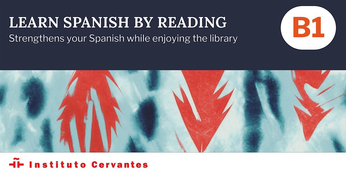 Learn Spanish by reading.  Level B1 - Horizons, 5 November | Event in Sydney | AllEvents