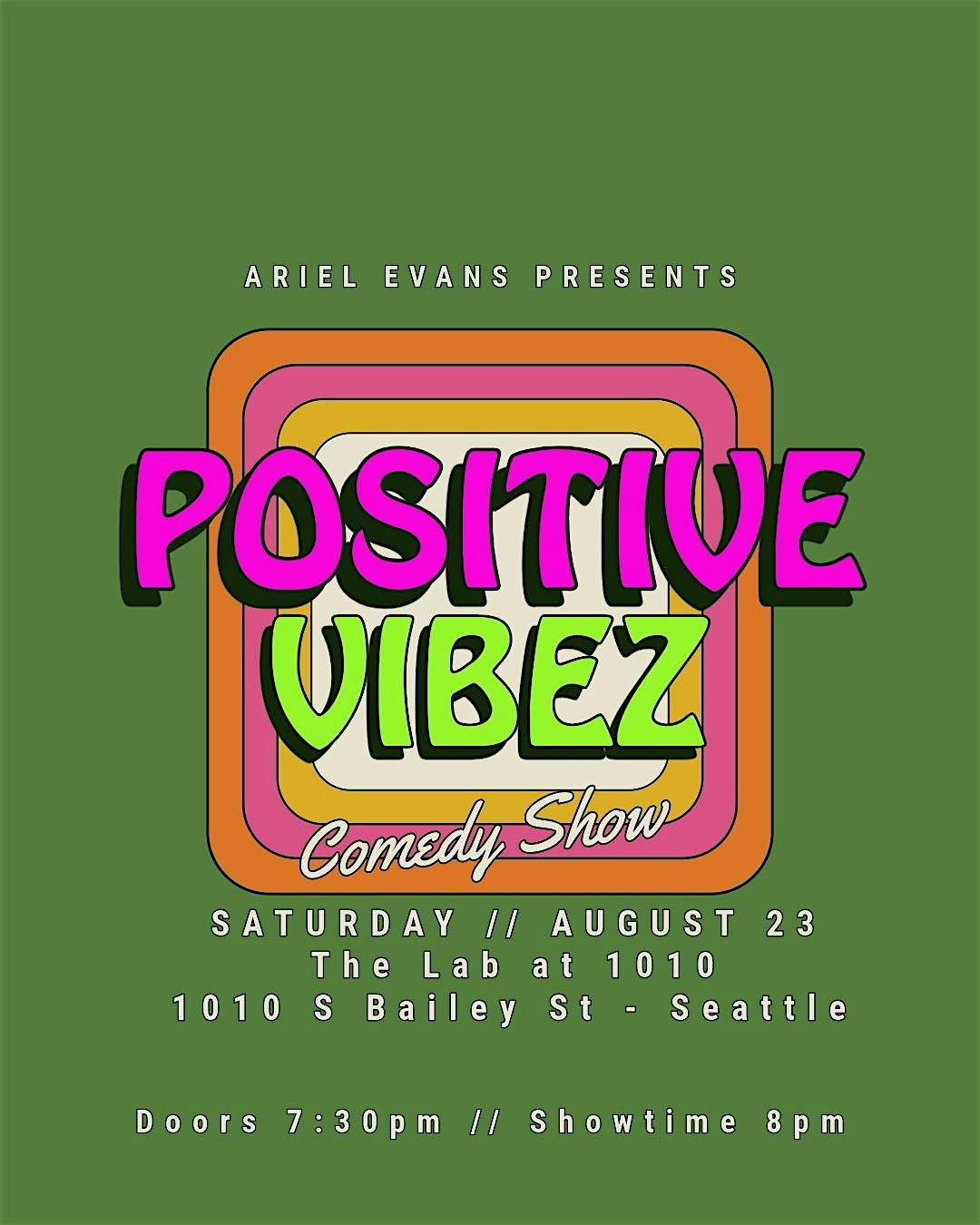 Positive Vibez Comedy Show, 23 August | Event in Seattle | AllEvents