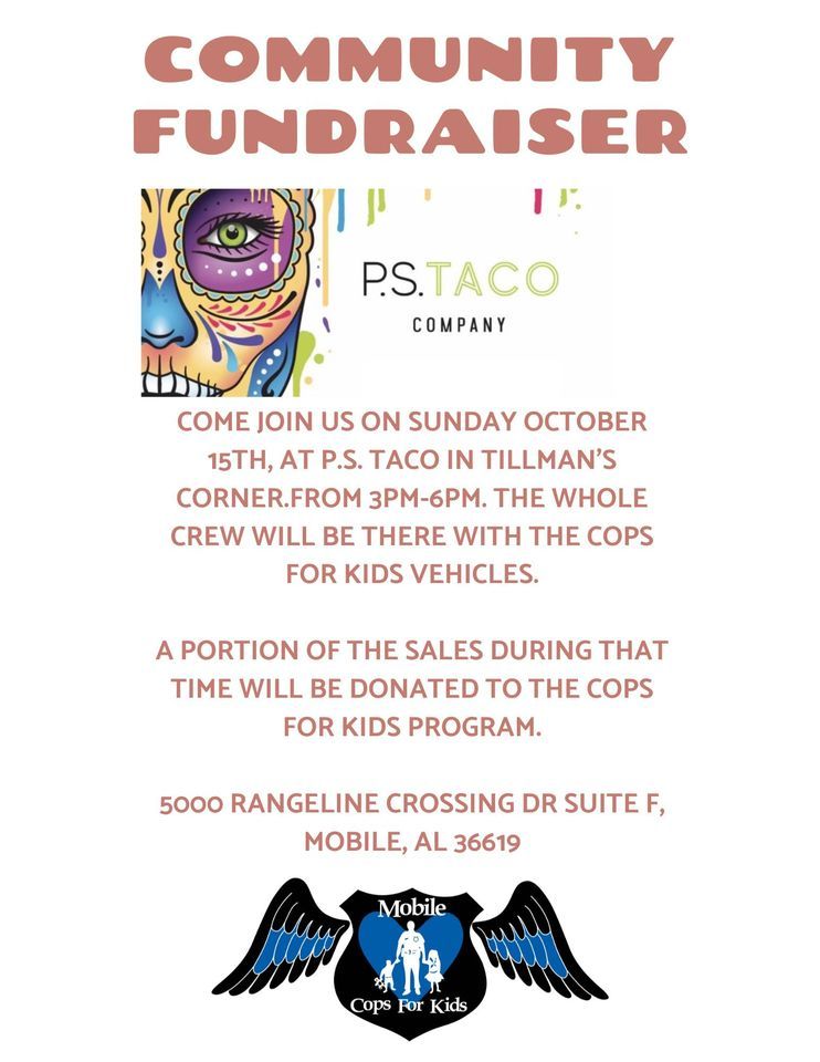 Community Fundraiser with P.S. Taco Tillmans Corner, P.S. Taco Company