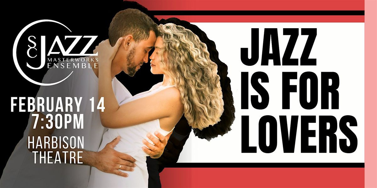 JAZZ IS FOR LOVERS, 14 February | Event in Irmo | AllEvents