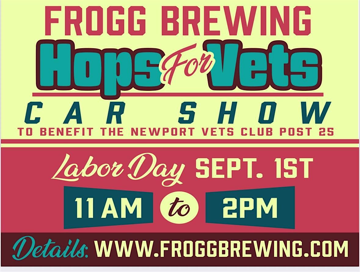 Hops for Vets Car Show @ Frogg Brewing Sign Up To Show Your Car!, 1 September | Event in Swanzey | AllEvents