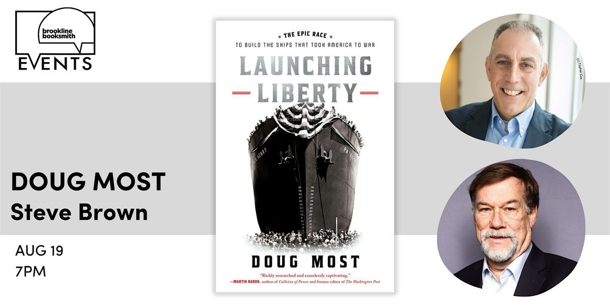 Doug Most with Steve Brown: Launching Liberty, 19 August | Event in Brookline | AllEvents