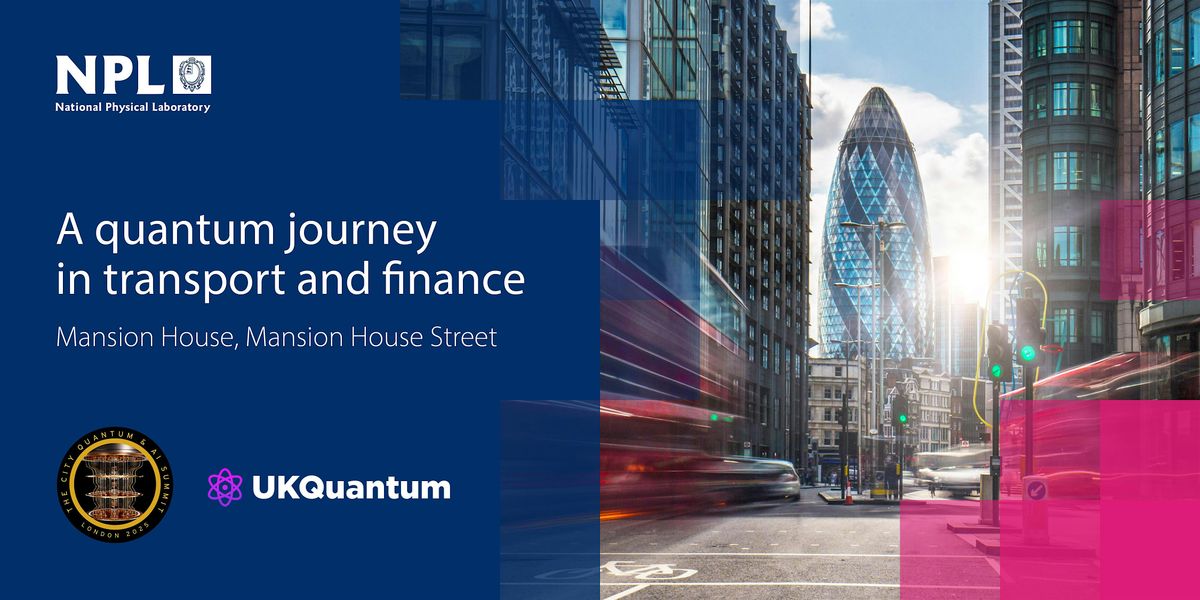 A quantum journey in transport and finance | Event in London | AllEvents