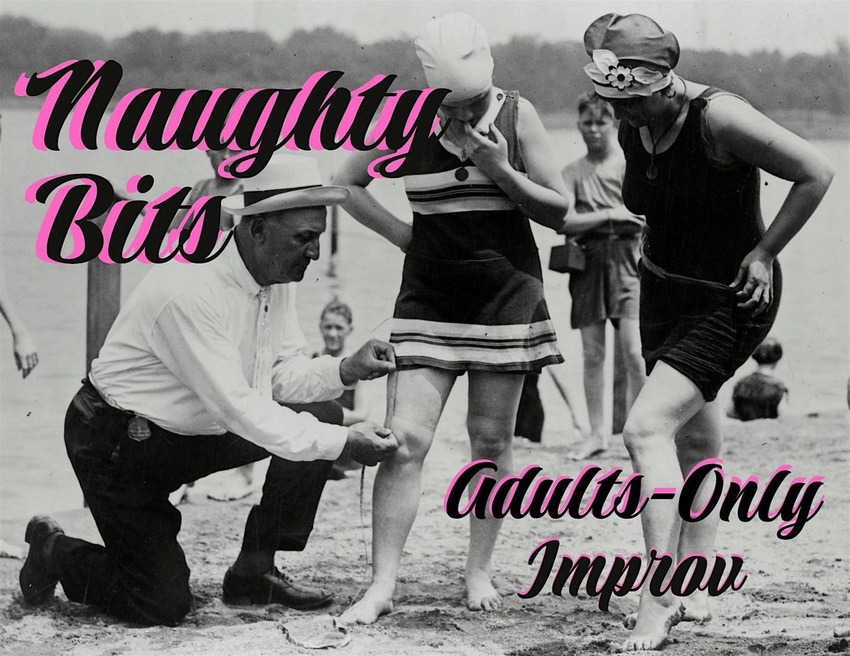 Naughty Bits: Adults-Only Improv | Event in Portland | AllEvents