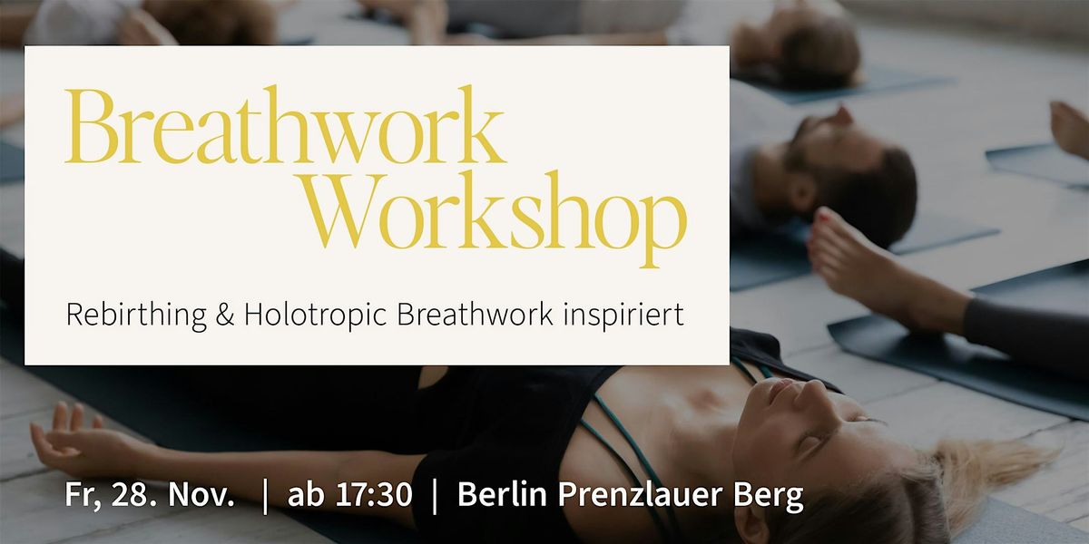 Breathwork Session in Berlin: Workshop mit Atemreise am Abend, 28 November | Event in Berlin | AllEvents