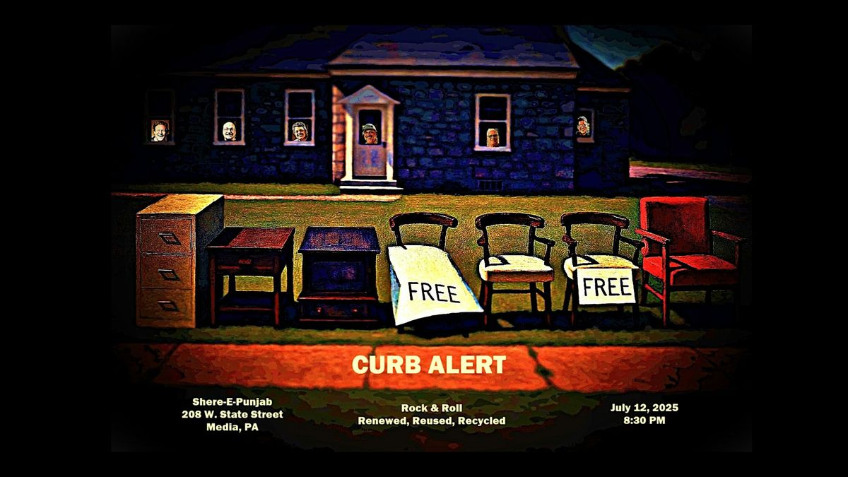 Curb Alert ~ Rock & Roll, 12 July | Event in Media | AllEvents