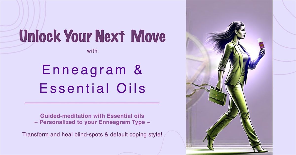Unlock Next Move with Enneagram & Essential Oil, 28 October | Event in Singapore | AllEvents