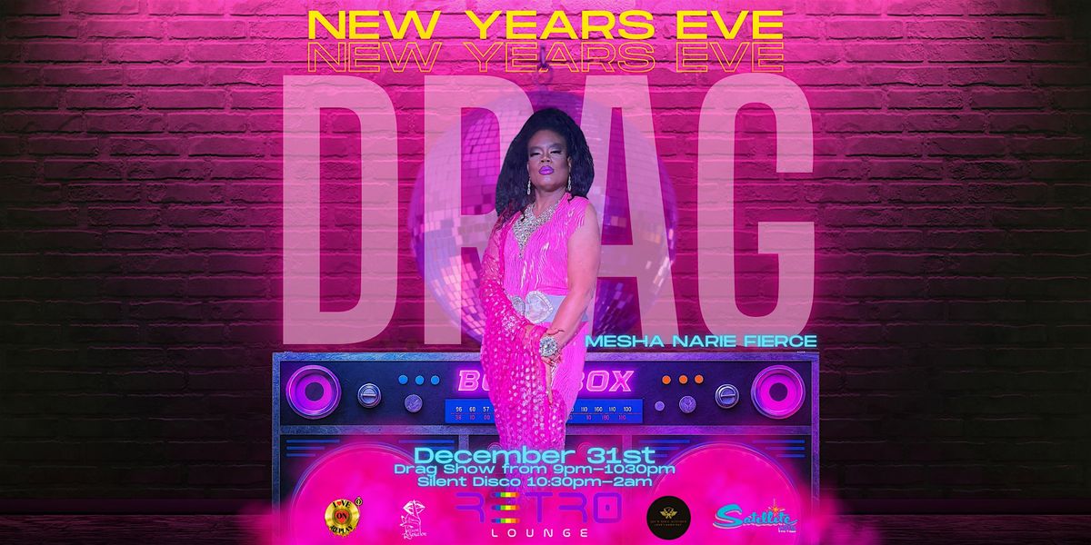 NEW YEARS EVE at Retro Lounge! Drag Show + Silent Disco! Food + Champagne!, 31 December | Event in Colorado Springs