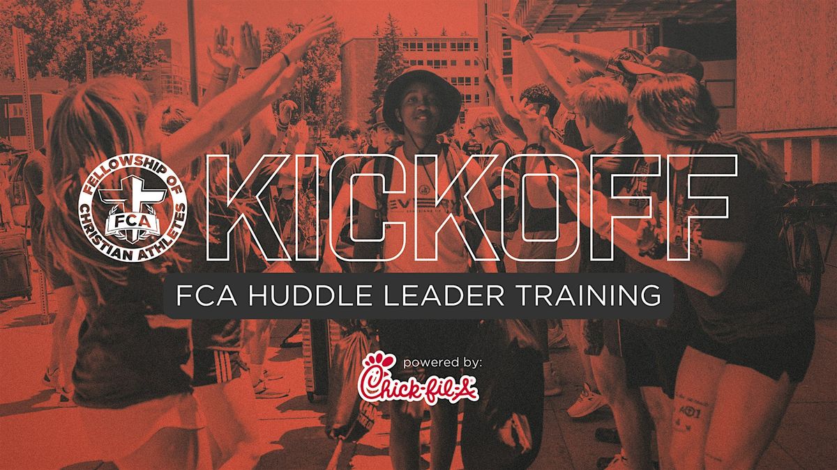 Kickoff: Regional Huddle Leader Training, 2 August | Event in Manteca | AllEvents
