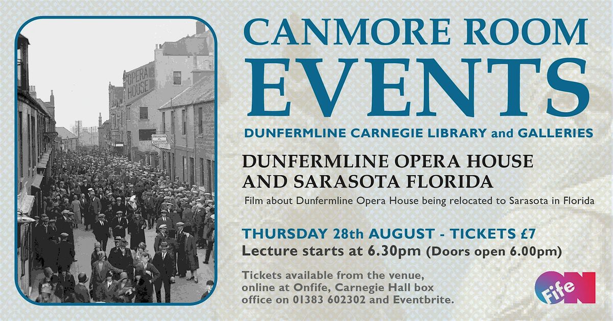 'Dunfermline Opera House and Sarasota', 28 August | Event in Dunfermline | AllEvents