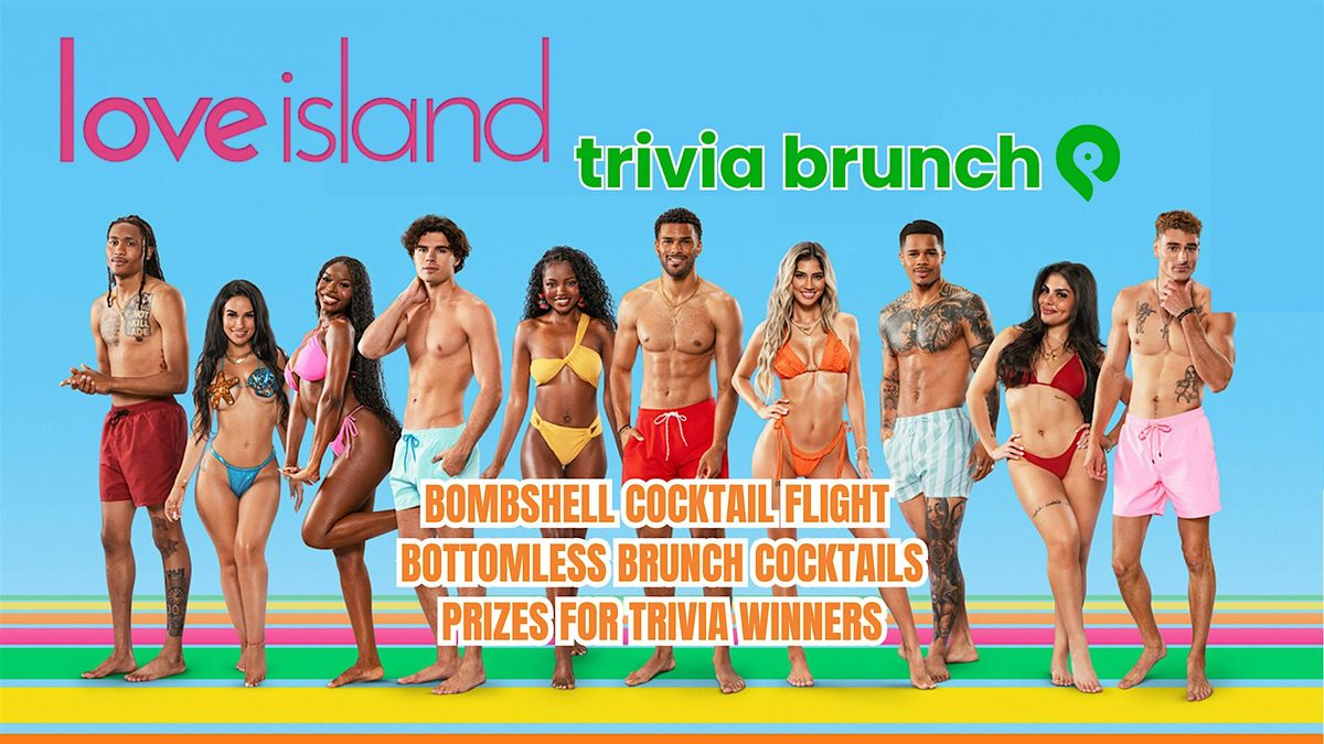 Love Island Trivia Brunch at The Point in Towson, 17 August | Event in Towson | AllEvents