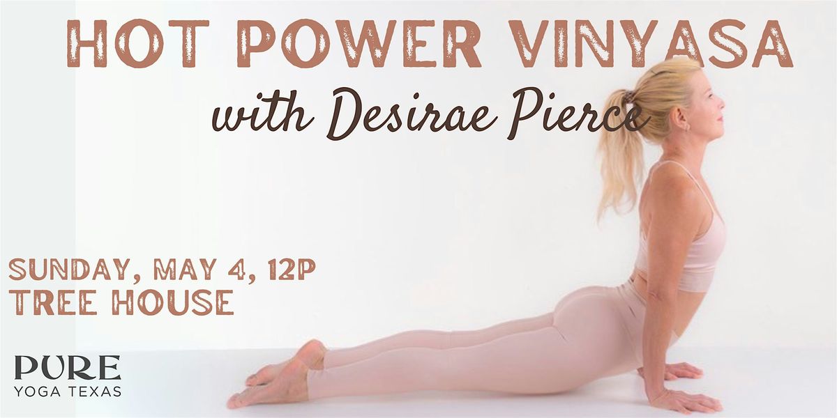 Hot Power Vinyasa with Desirae Pierce | Event in Austin | AllEvents