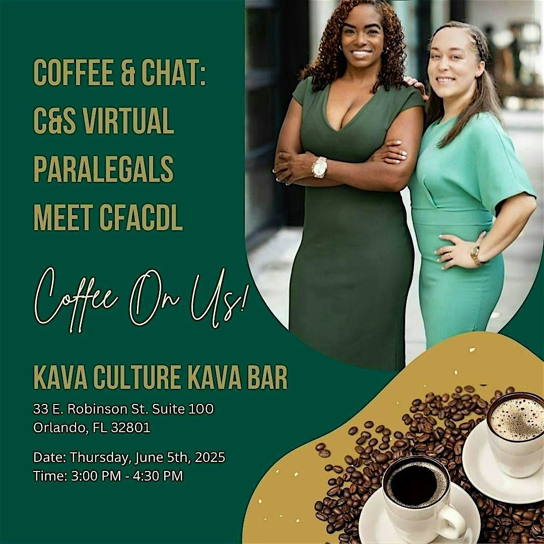 Coffee & Chat: C&S Virtual Paralegals Meet CFACDL | Event in Orlando | AllEvents