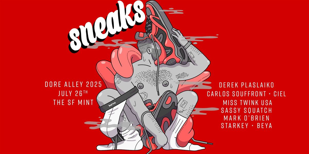 Polyglamorous presents Sneaks, 26 July | Event in San Francisco | AllEvents