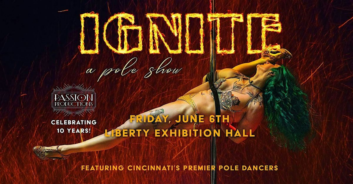 Ignite by Passion Productions, 6 June | Event in Cincinnati | AllEvents