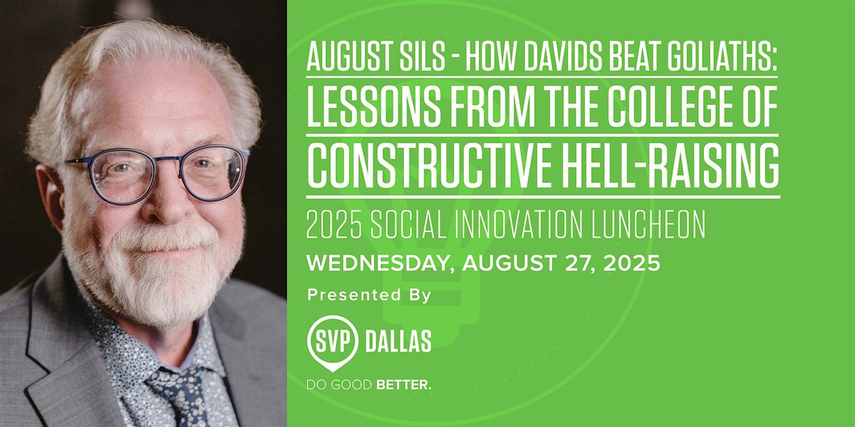 Innovation Luncheon: Lessons from The College of Constructive Hell-Raising, 27 August | Event in Dallas | AllEvents