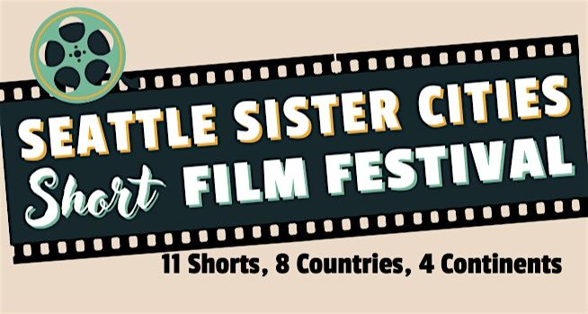 Seattle Sister Cities Inaugural Short Film Festival | Event in Seattle | AllEvents