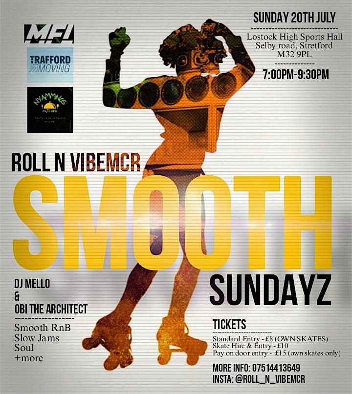 Roll'n'Vibes SMOOTH SUNDAYZ, 20 July | Event in Manchester | AllEvents