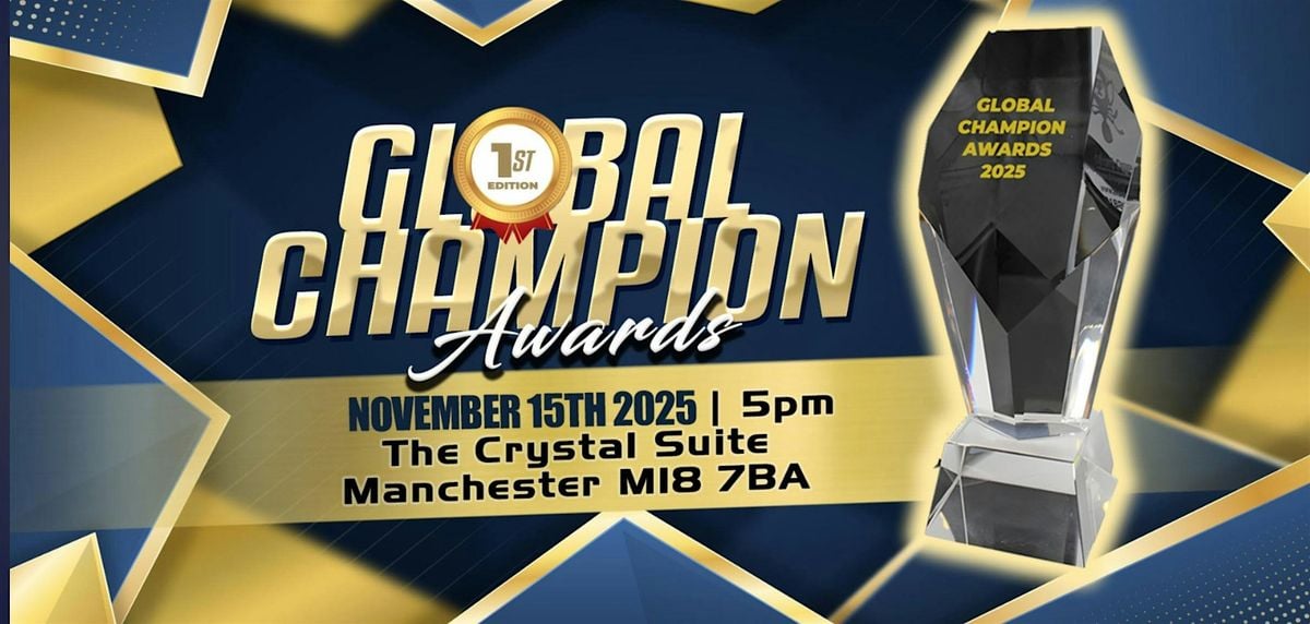Global Champion Awards 2025, 15 November | Event in Manchester | AllEvents